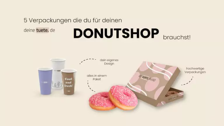 5 Verpackungen, die man für einen Donut Shop braucht- bedruckte To-Go Verpackungen von deinetuete.de